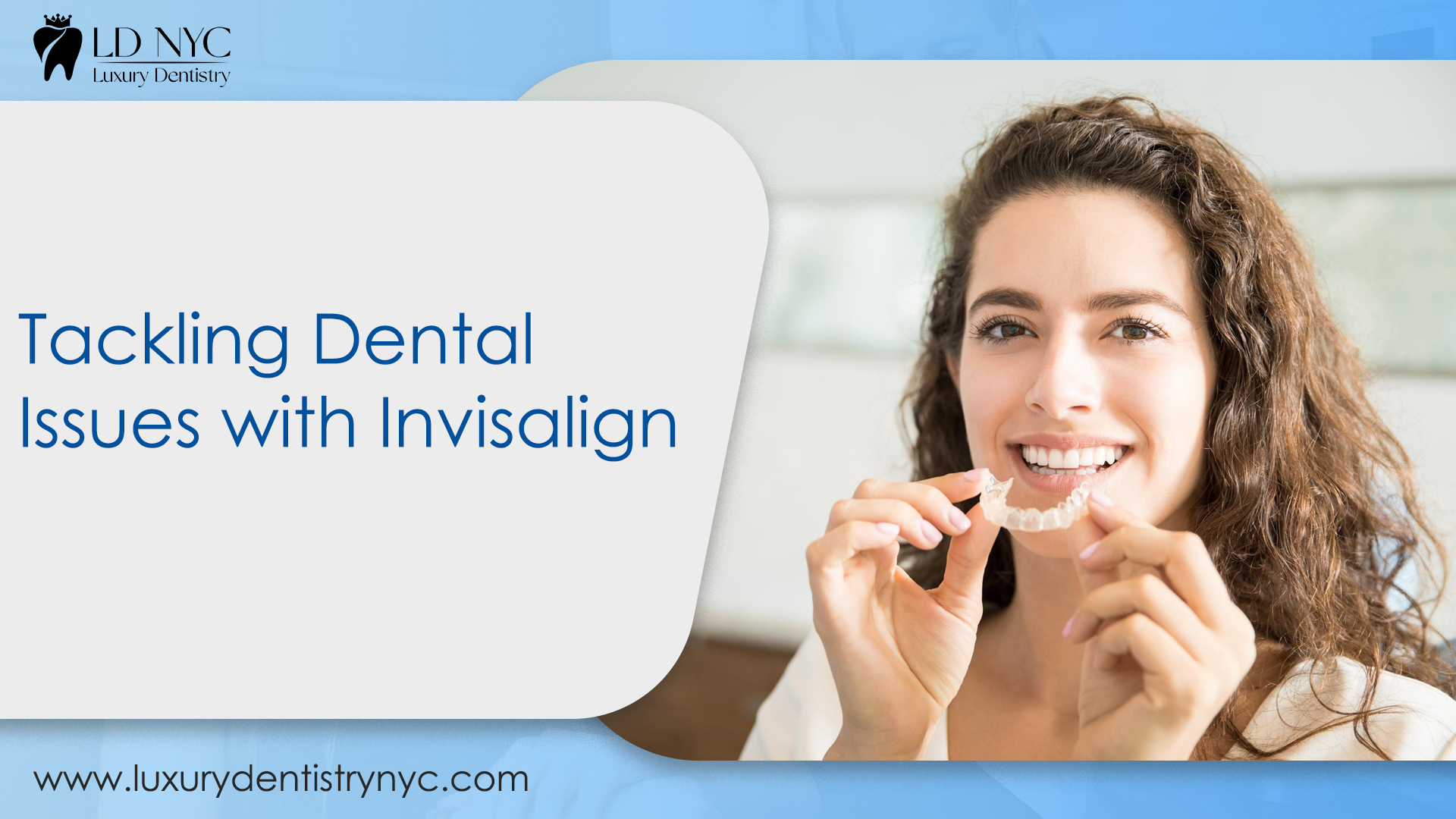 Use invisalign to treat dental concerns.