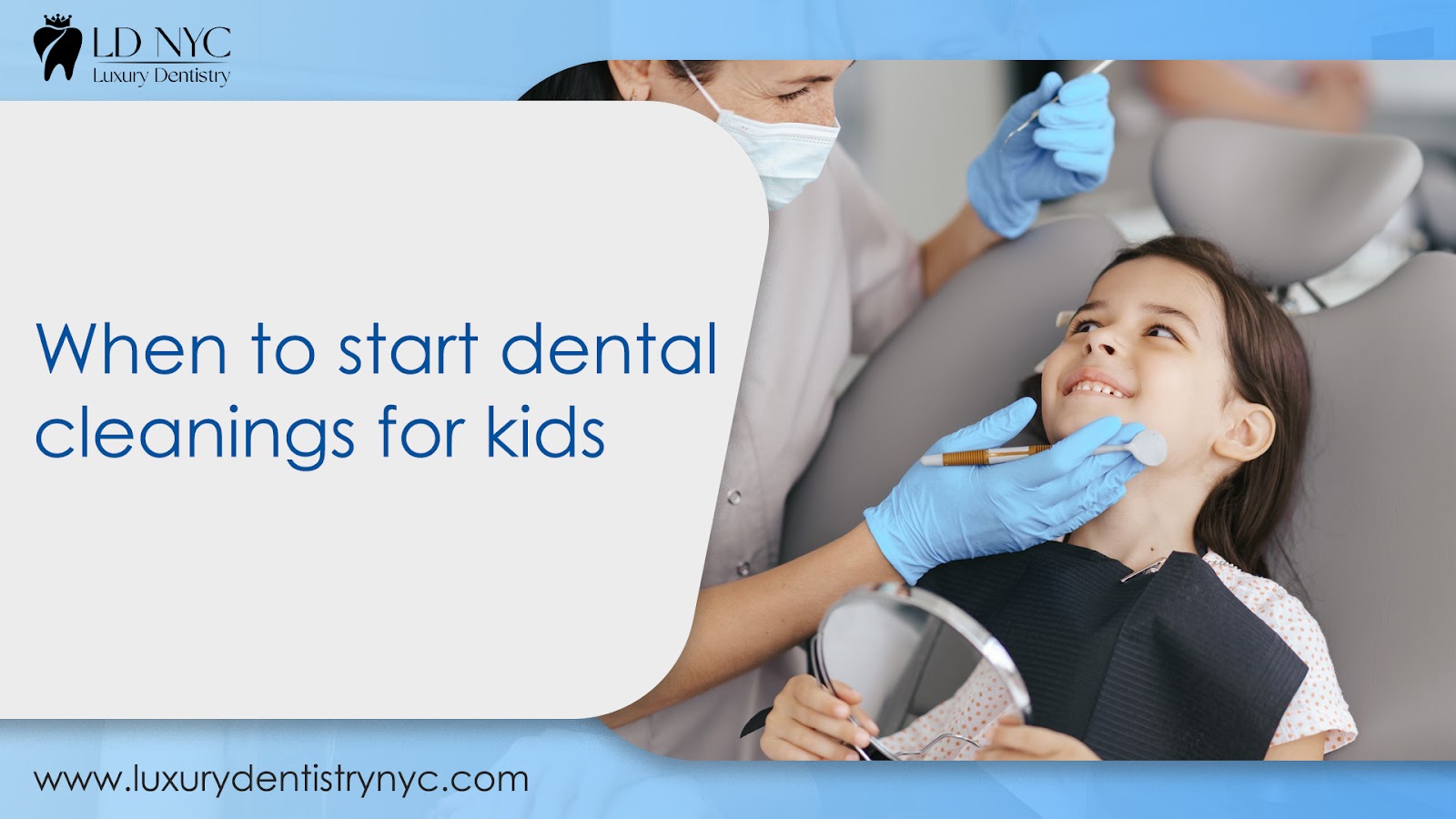 When to start dental cleanings for kids