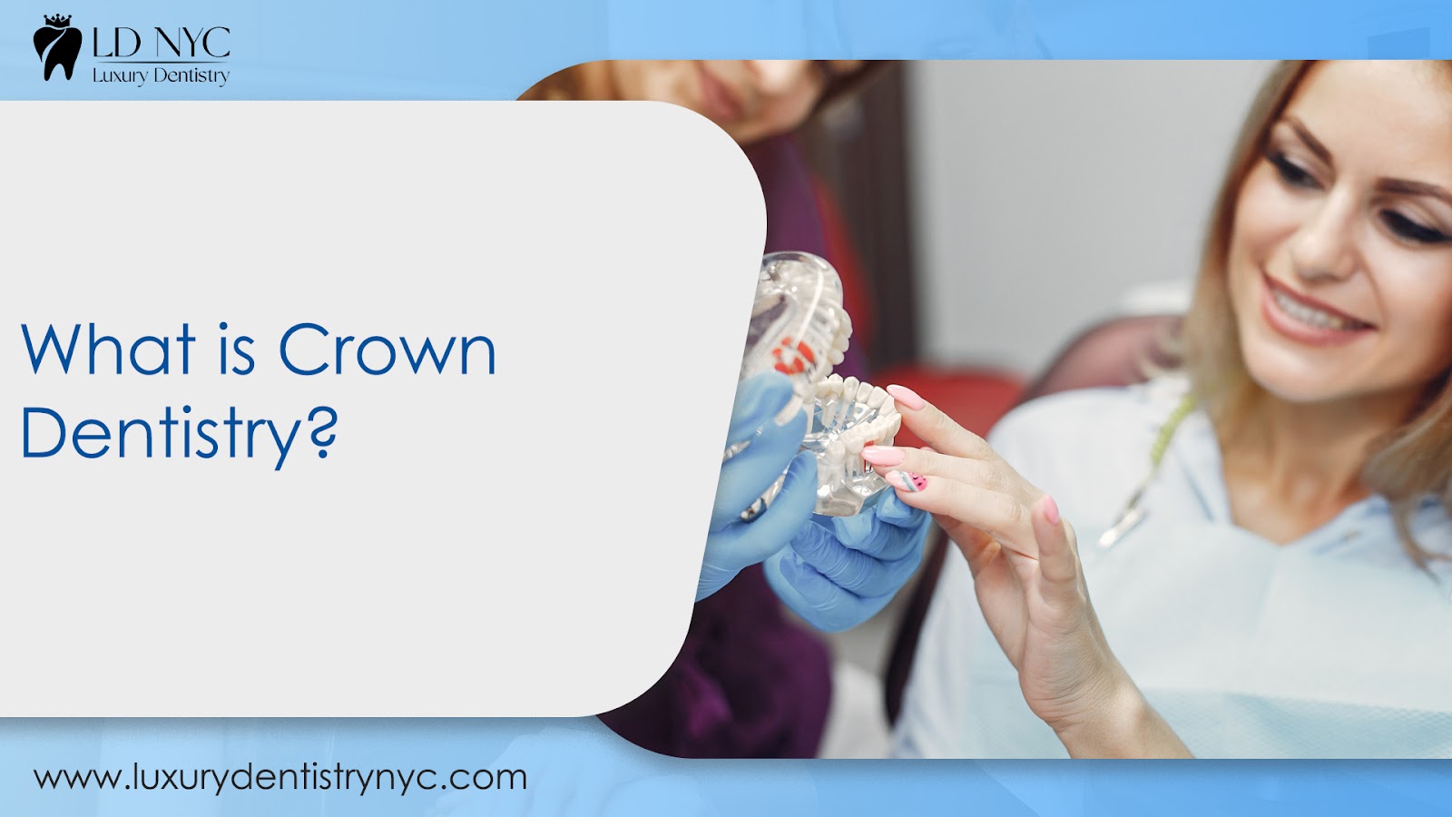 What is Crown Dentistry?
