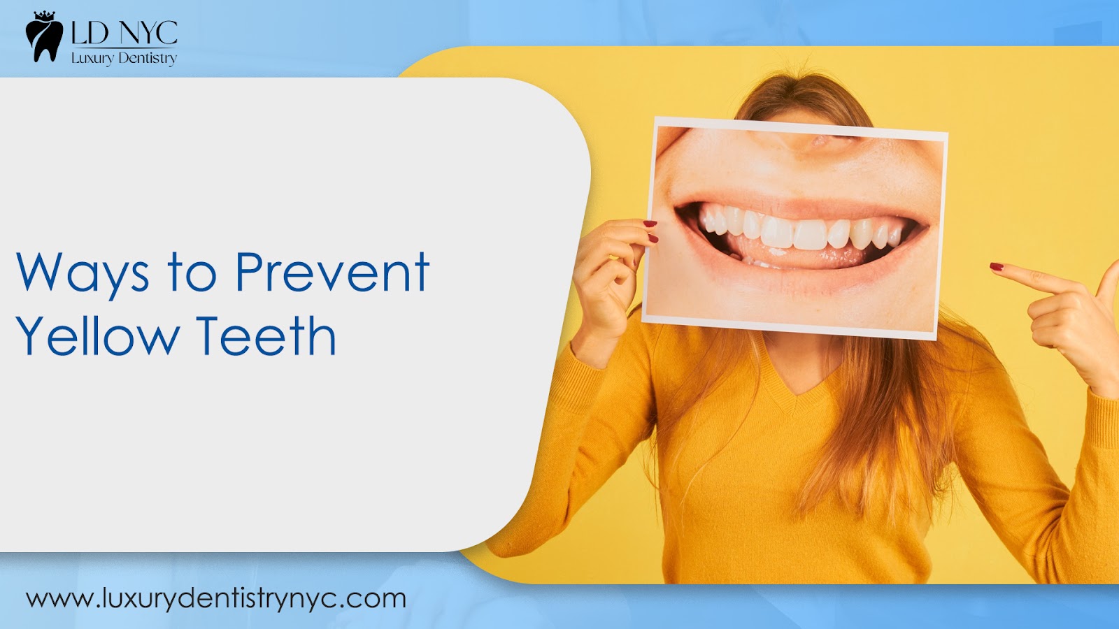 Ways to Prevent Yellow Teeth