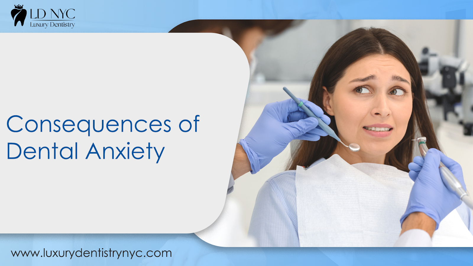 Consequences of Dental Anxiety