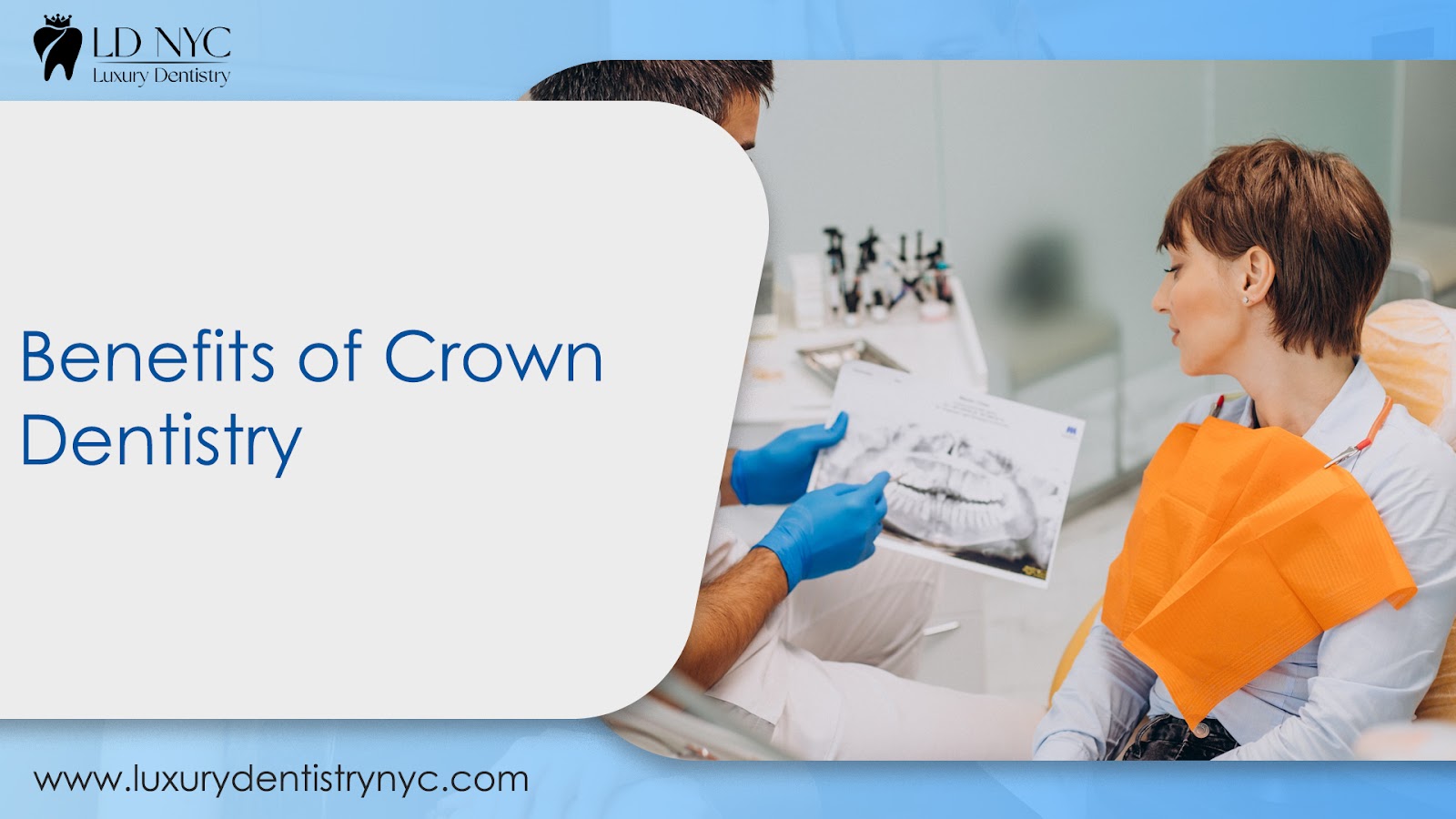 Benefits of Crown Dentistry