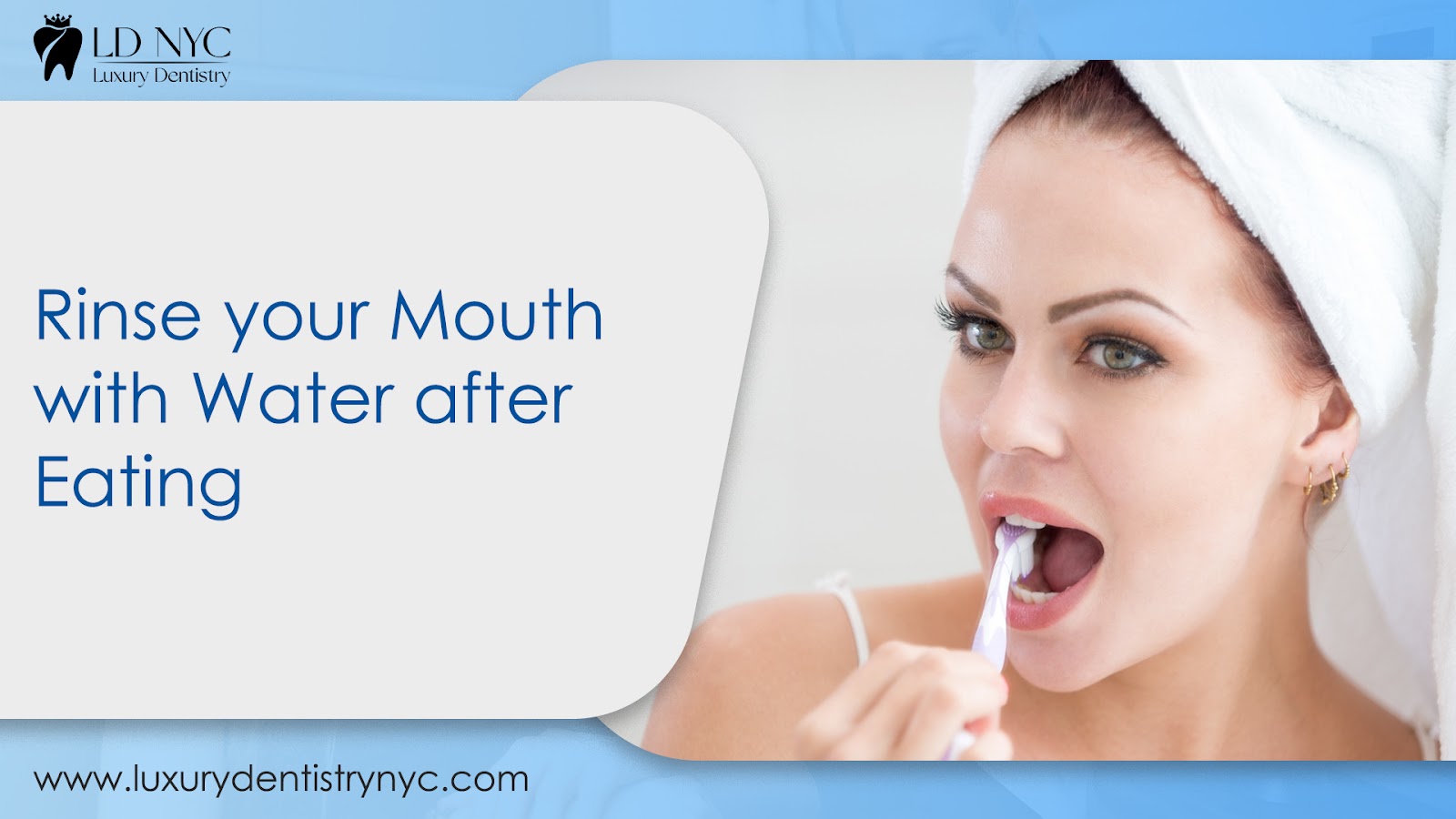 Rinse your Mouth with Water after Eating