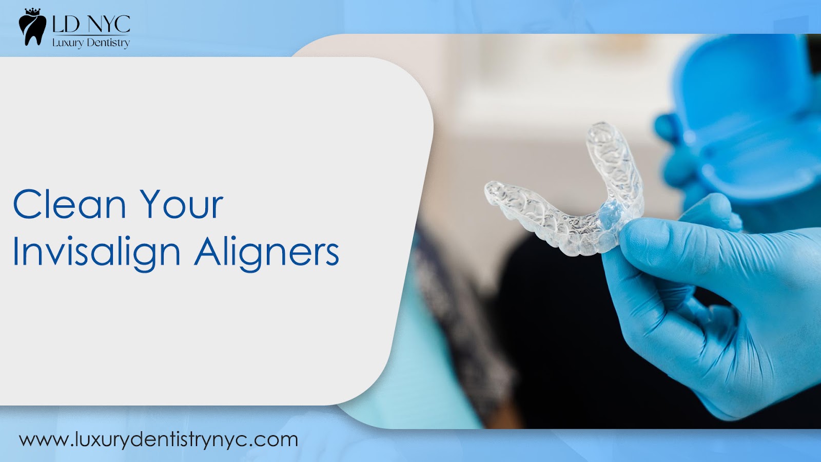 Clean Your Invisalign Aligners