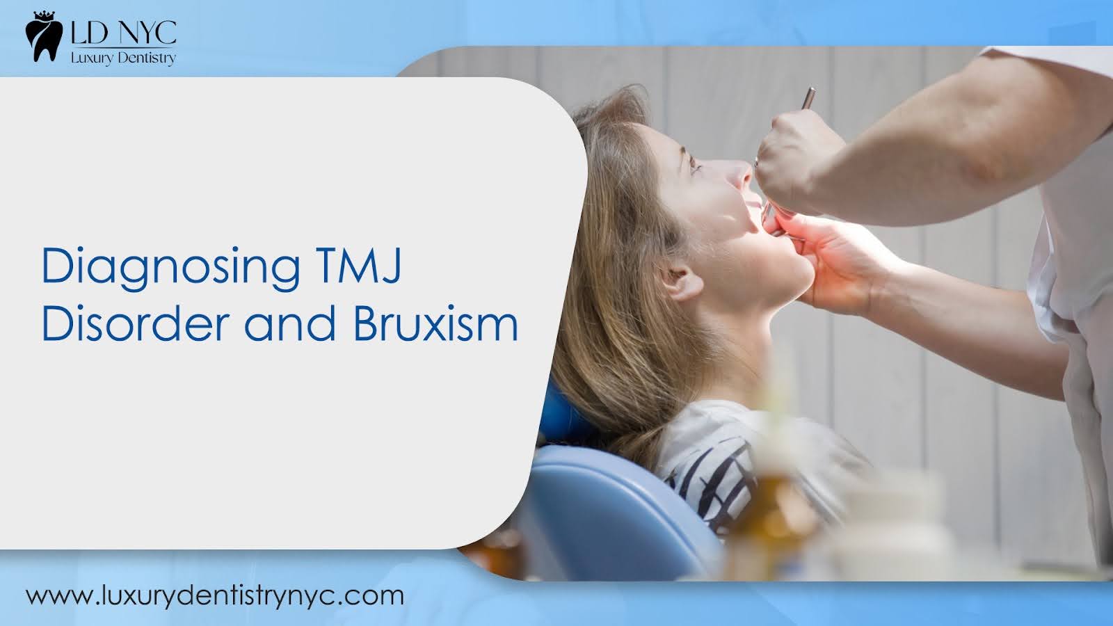 Diagnosing TMJ Disorder and Bruxism