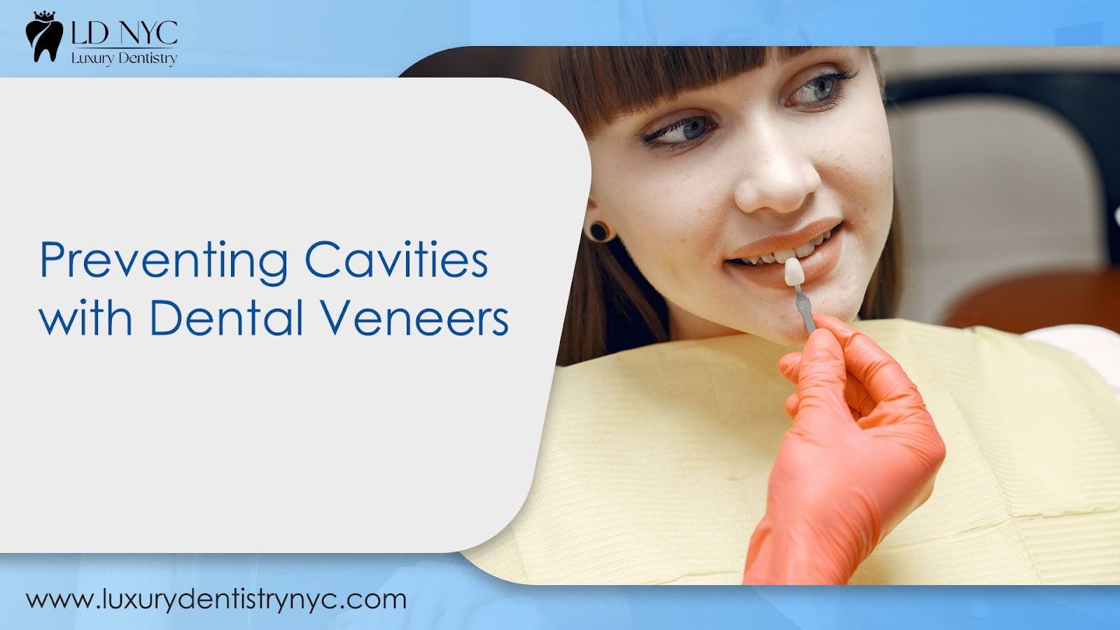 Preventing Cavities with Dental Veneers 