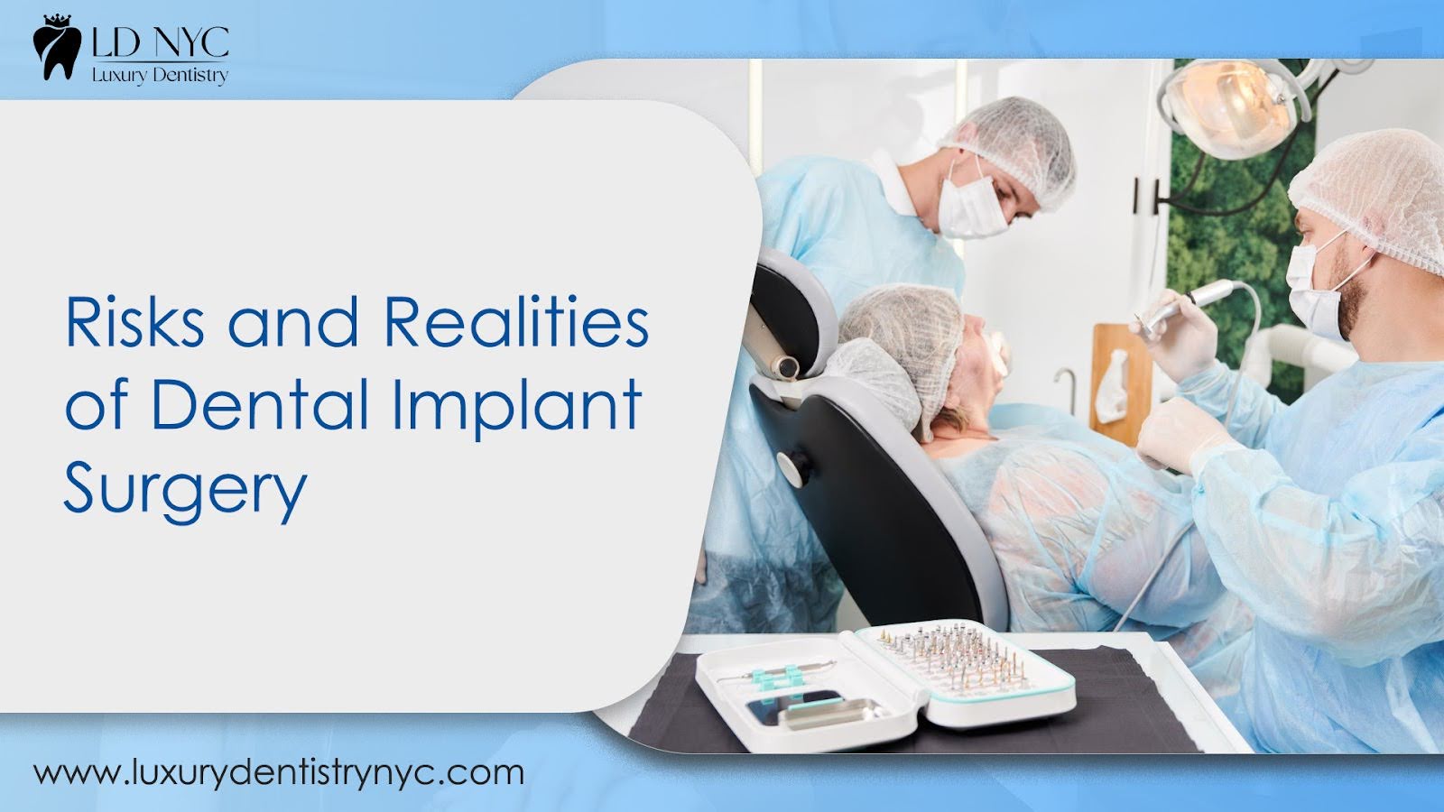 Risks and Realities of Dental Implant Surgery